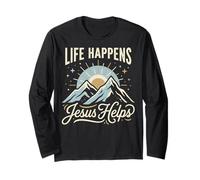Life Happens Jesus Helps Long Sleeve T-Shirt