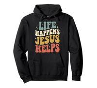 Life Happens Jesus Helps Pullover Hoodie