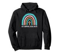 Life Happens Jesus Helps Pullover Hoodie
