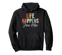 Life Happens Jesus Helps Pullover Hoodie