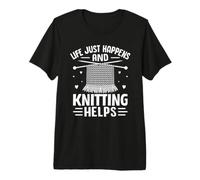 Life Happens Knitting Helps Premium T-Shirt
