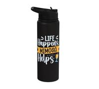 Life Happens - Mimosa Helps Stainless Steel Insulated Water Bottle