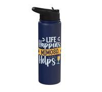 Life Happens - Mimosa Helps Stainless Steel Insulated Water Bottle