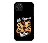 Life Happens Pina Colada Helps Cocktail Tropical Rum Case for iPhone 11 Pro Max
