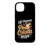 Life Happens Pina Colada Helps Cocktail Tropical Rum Case for iPhone 14 Plus