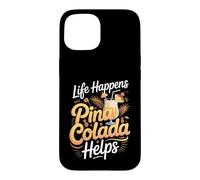 Life Happens Pina Colada Helps Cocktail Tropical Rum Case for iPhone 15