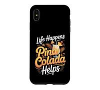 Life Happens Pina Colada Helps Cocktail Tropical Rum Case for iPhone XS Max