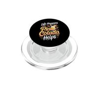 Life Happens Pina Colada Helps Cocktail Tropical Rum PopSockets PopGrip for MagSafe