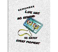 Life Has No Rewind - Vibrant Composition Notebook