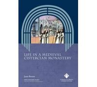 Life in a Cistercian Monastery