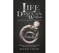 Life in a Dance on Words : A Path to Transcendence