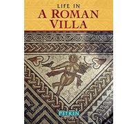 Life in a Roman Villa