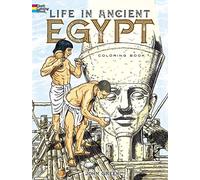 Life in Ancient Egypt Coloring Book (Dover History Coloring Book)