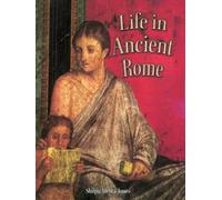 Life in Ancient Rome