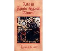 Life in Anglo Saxon Times [VHS]