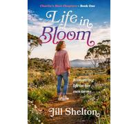Life in Bloom: Reinventing life on her own terms