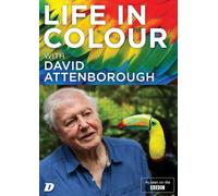 Life in Colour With David Attenborough