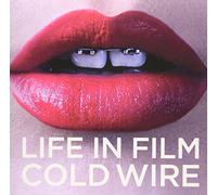 Life In Film - Cold Wire [VINYL]