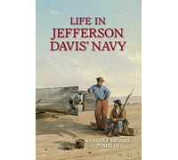 Life In Jefferson Davis's Navy