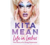 Life in Lashes: The Story of a Drag Superstar