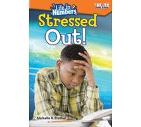 Life in Numbers: Stressed Out!