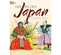 Life in Old Japan Coloring Book (Dover History Coloring Book)