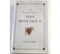 Life in Prayer (v. 5) (The Private Prayers of Pope John Paul II)