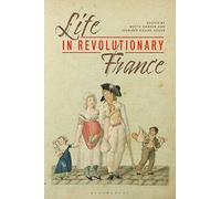 Life in Revolutionary France
