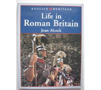Life in Roman Britain