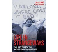 Life in Strangeways - From Riots to Redemption, My 32 Years Behind Bars