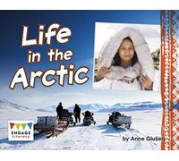 Life in the Arctic (Engage Literacy Purple)