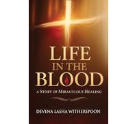 Life In the Blood