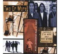 Life in the Diamond Lane by Two or More (1996-01-01)