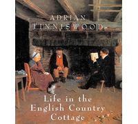 Life in the English Country Cottage