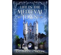 Life in the Medieval Town