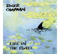 Roger Chapman - Life In The Pond (LP) [VINYL]