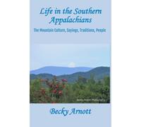 Life in the Southern Appalachians