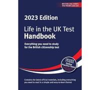 Life in the UK Test: Handbook 2023: Everything you need to study for the British citizenship test