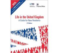 Life in the United Kingdom: Handbook: A Guide for New Residents by Great Britain: Home Office (2013-01-28)