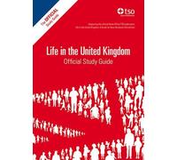 Life in the United Kingdom: Official Study Guide by Great Britain: Her Majesty's Stationery Office (2013-03-06)