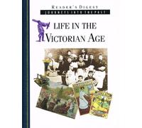 Life In The Victorian Age :
