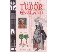 Life in Tudor England (Pitkin Guides)
