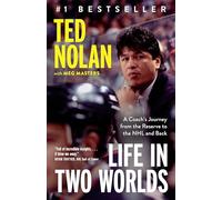 Life in Two Worlds: A Coach's Journey from the Reserve to the NHL and Back