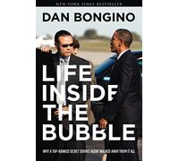 Life Inside the Bubble: Why a Top-Ranked Secret Service Agent Walked Away from It All