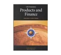 Life Insurance Products and Finance: Charting a Clear Course