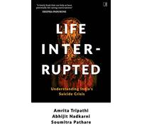 LIFE INTERRUPTED