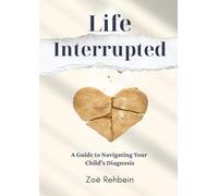 Life Interrupted
