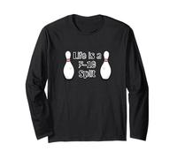 Life is a 7-10 Split Bowling Bowler Long Sleeve T-Shirt