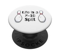Life is a 7-10 Split Bowling Bowler PopSockets Adhesive PopGrip