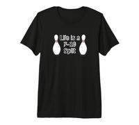 Life is a 7-10 Split Bowling Bowler Premium T-Shirt